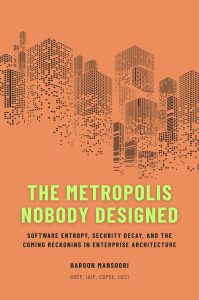Cover of Metropolis: Nobody Designed Enterprise Architecture, showing a city-inspired design with abstract urban imagery and bold title text.